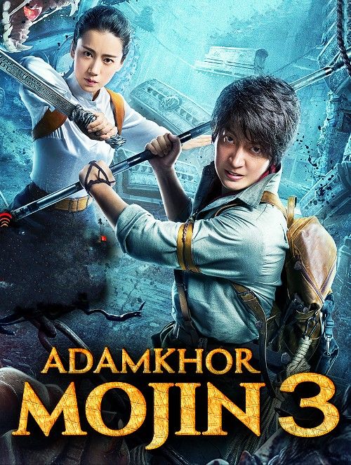Adamkhor Mojin 3 (2020) Hindi Dubbed Movie download full movie