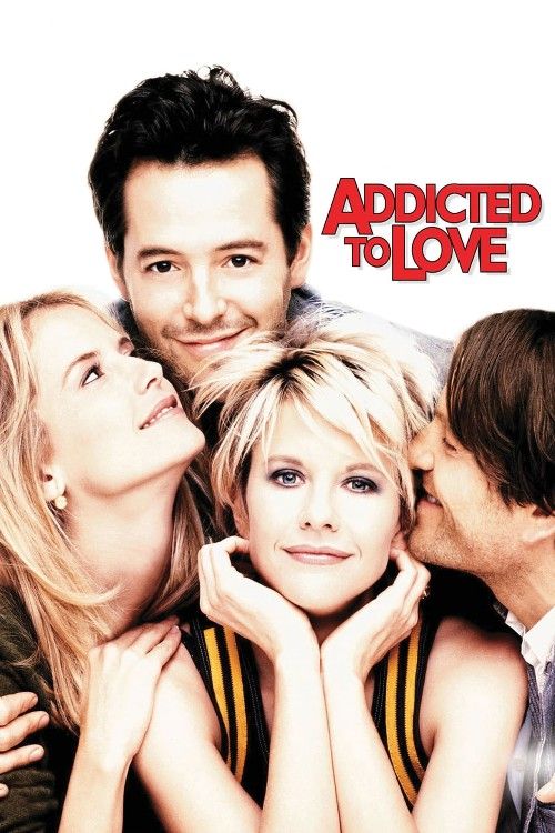 Addicted to Love (1997) Hindi Dubbed Movie download full movie