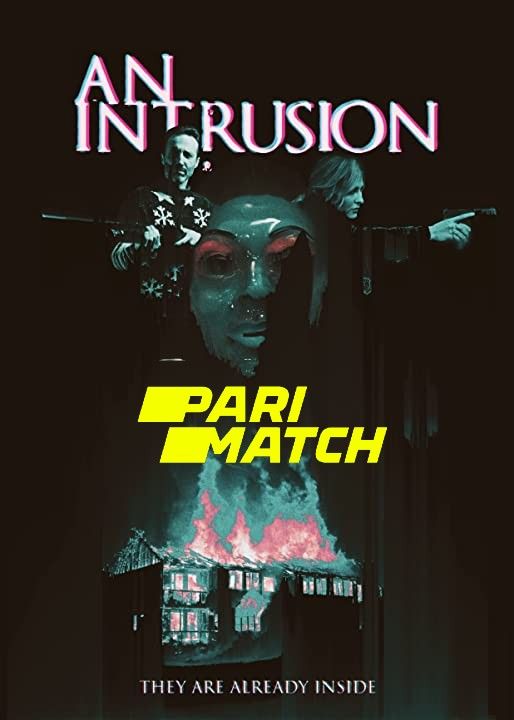 An Intrusion (2021) Bengali (Voice Over) Dubbed WEBRip download full movie