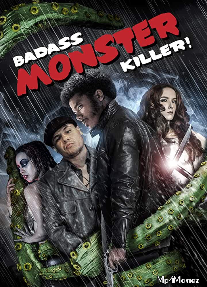 Badass Monster Killer 2015 Hindi Dubbed Movie download full movie