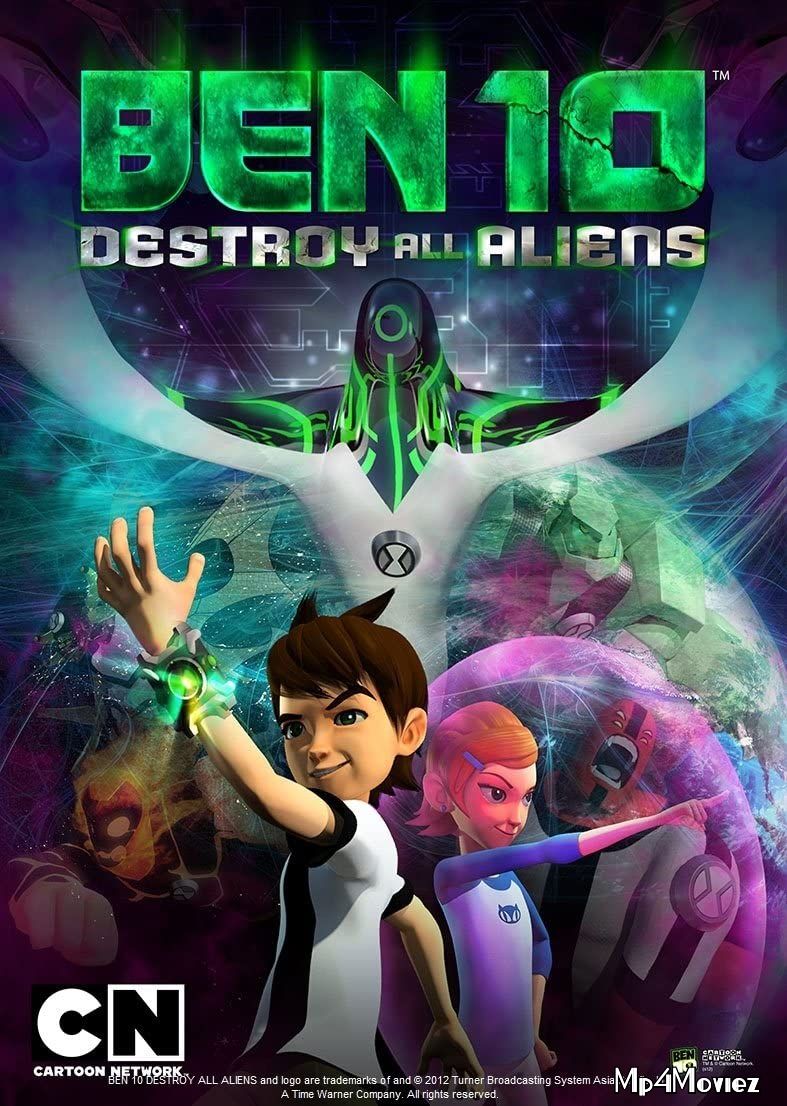 Ben 10: Destroy All Aliens 2012 Hindi Dubbed Full Movie download full movie