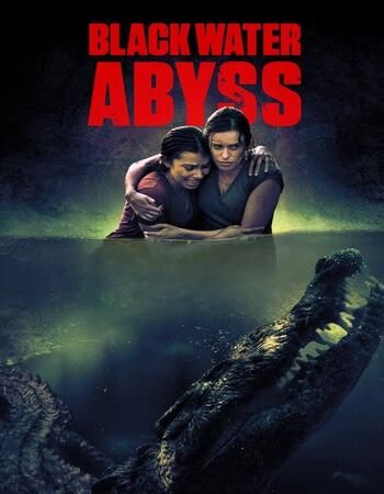 Black Water Abyss (2020) Hindi Dubbed HDRip download full movie