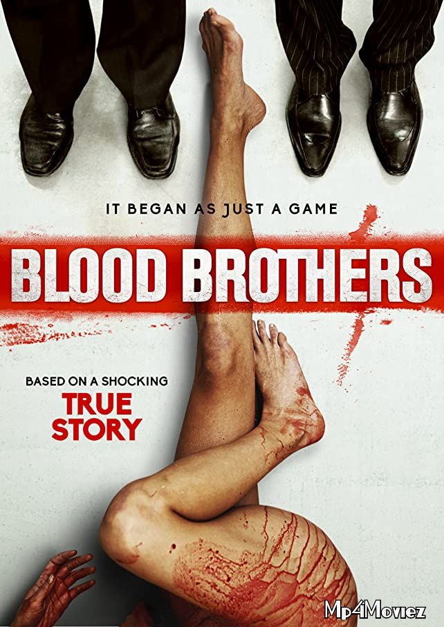 Blood Brothers (2015) Hindi Dubbed UNRATED BluRay download full movie