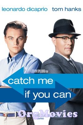 Catch Me If You Can 2002 Hindi Dubbed Full Movie download full movie