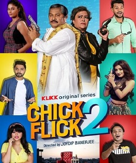 Chick Flick (2021) Season 2 Complete Bengali Web Series download full movie