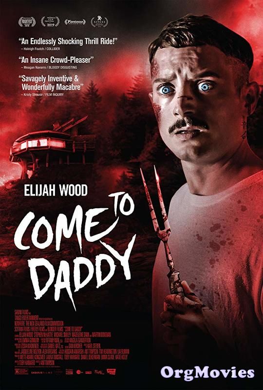 Come to Daddy 2019 Hindi Dubbed Full Movie download full movie