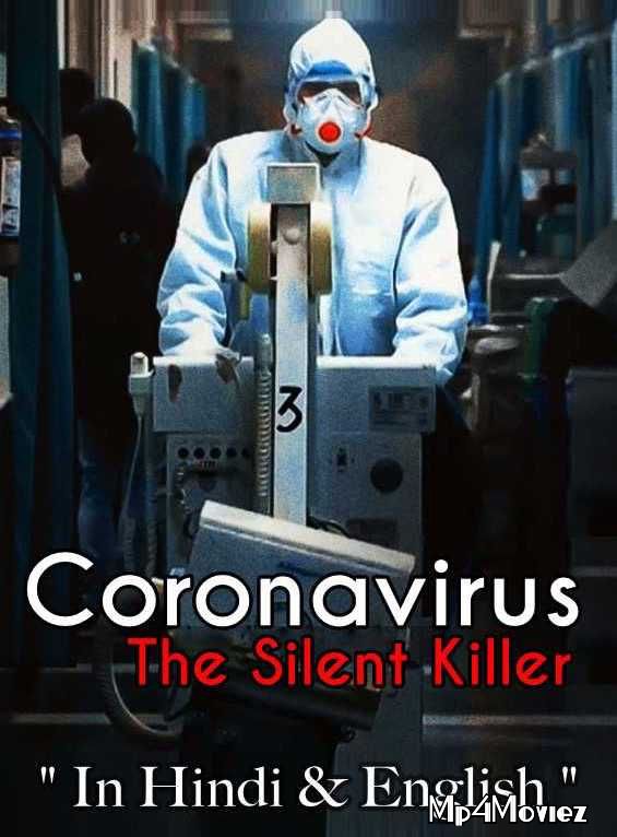 CoronaVirus The Silent Killer 2020 Hindi Dubbed TV Movie download full movie