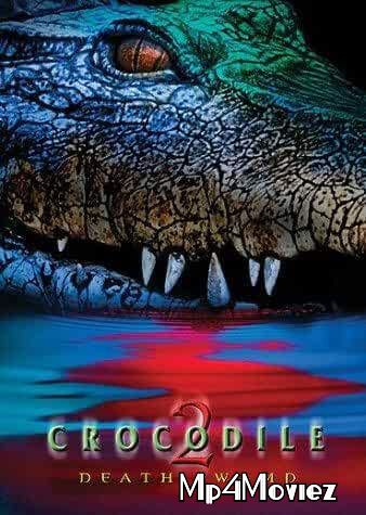 Crocodile 2: Death Swamp 2002 Hindi Dubbed Movie download full movie