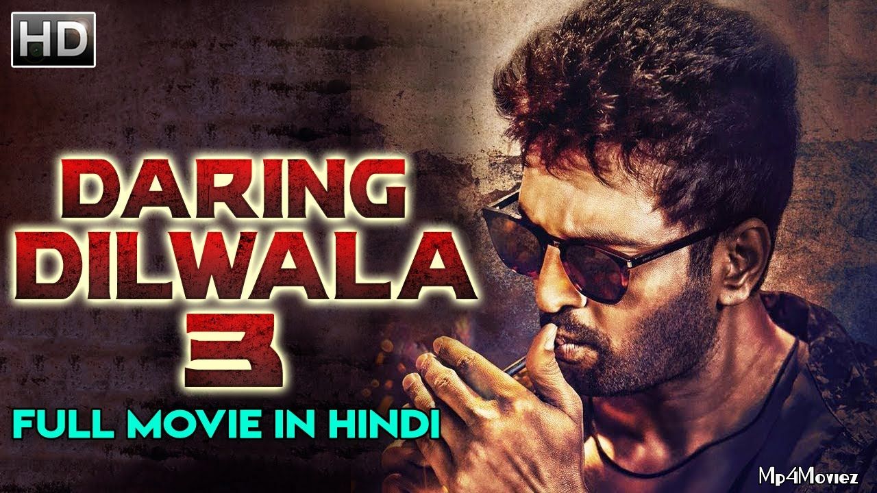 Daring Dilwala 3 (2019) Hindi Dubbed Movie download full movie