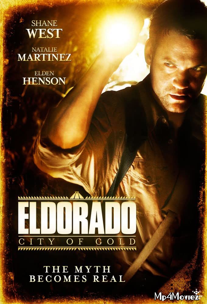 El Dorado City of Gold (2010) Hindi Dubbed Full Movie download full movie
