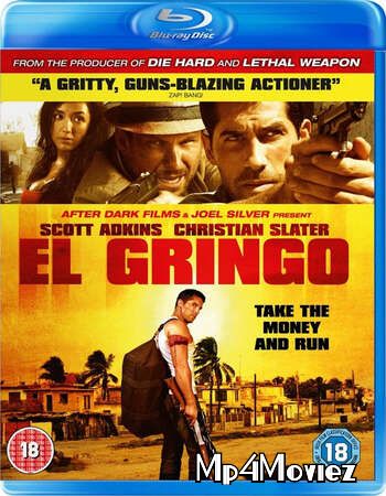El Gringo (2012) Hindi Dubbed ORG BluRay download full movie
