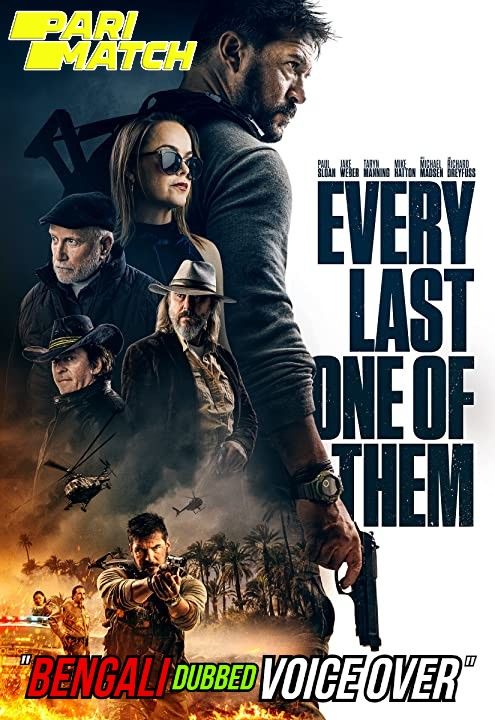 Every Last One of Them (2021) Bengali (Voice Over) Dubbed WEBRip download full movie