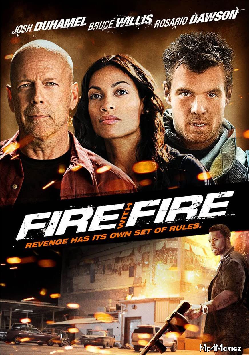 Fire with Fire 2012 Hindi Dubbed Movie download full movie