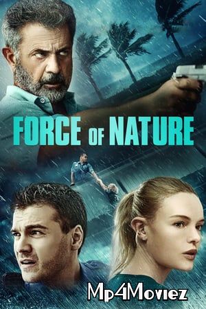 Force of Nature 2020 Unofficial Hindi Dubbed Movie download full movie