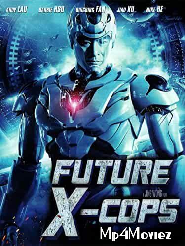 Future X-Cops 2010 Hindi Dubbed Movie download full movie