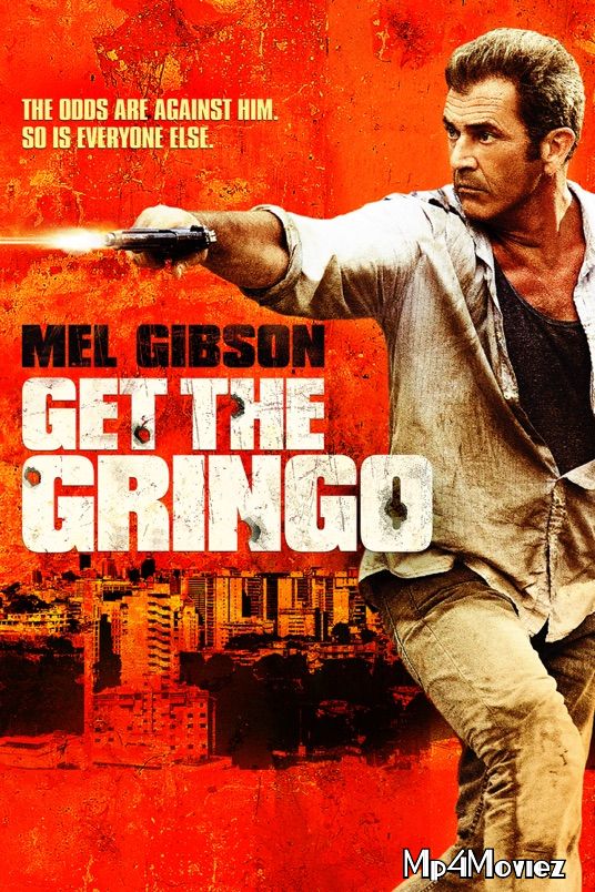 Get the Gringo 2012 Hindi Dubbed Movie download full movie