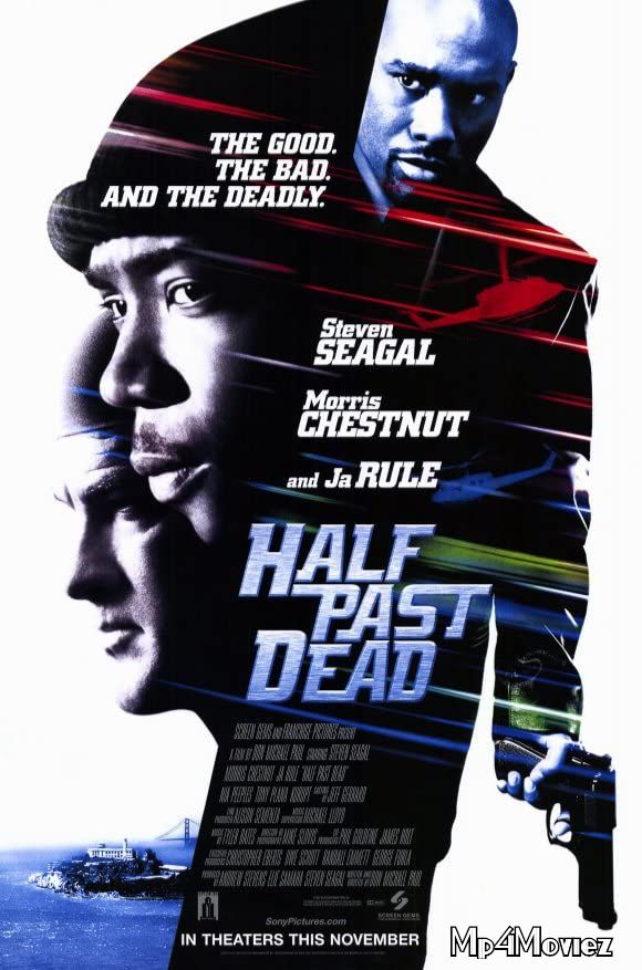 Half Past Dead 2002 Hindi Dubbed Full Movie download full movie