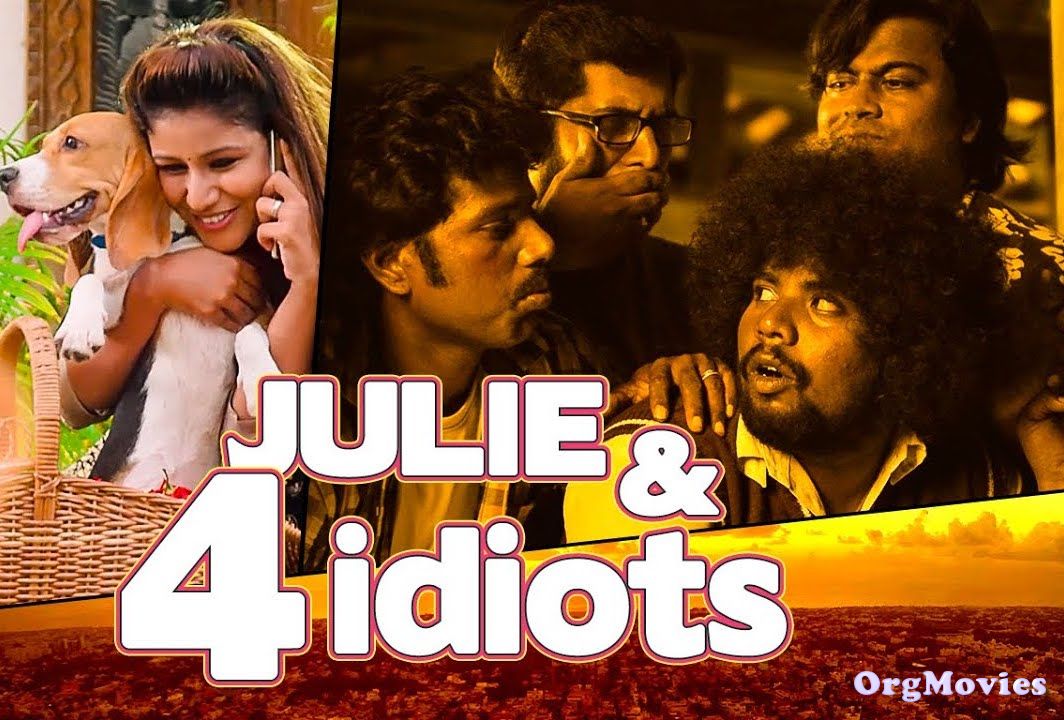 Julie And 4 Idiots (Julieum 4 Perum) Hindi Dubbed download full movie