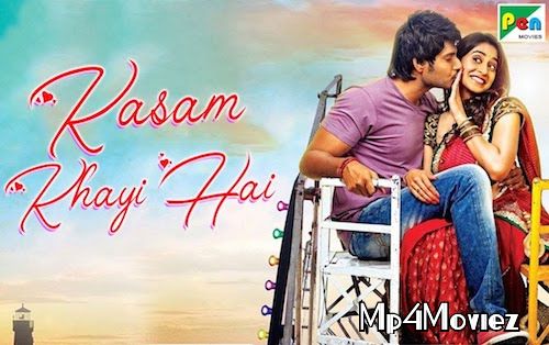 Kasam Khayi Hai 2019 Hindi Dubbed Movie download full movie