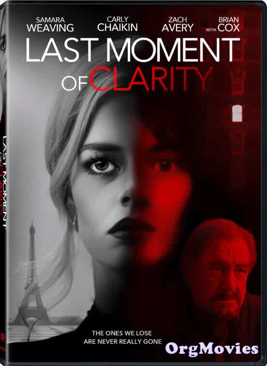 Last Moment of Clarity 2020 Hindi Dubbed Full Movie download full movie