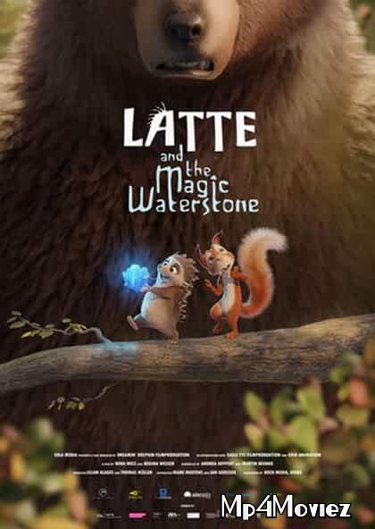Latte and the Magic Waterstone 2019 Hindi Dubbed Full Movie download full movie