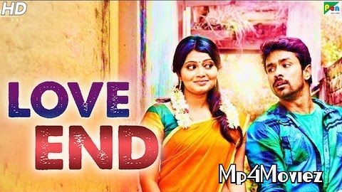 Love End 2019 Hindi Dubbed Full Movie download full movie