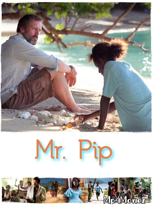 Mr. Pip 2012 Hindi Dubbed Movie download full movie