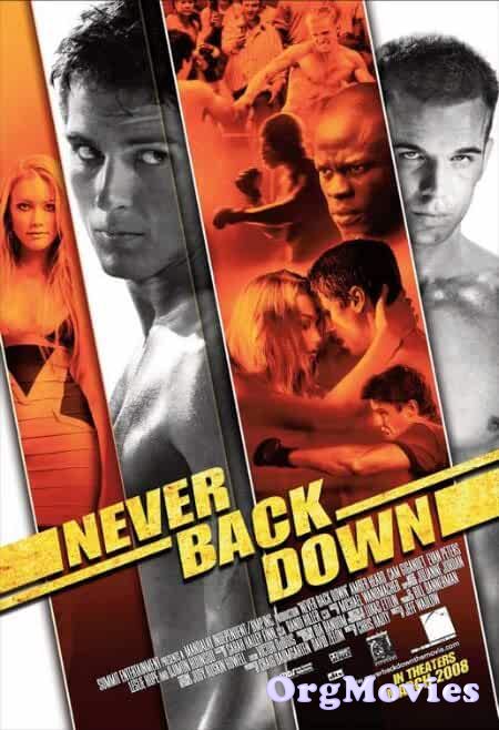 Never Back Down 2008 Hindi Dubbed Full Movie download full movie