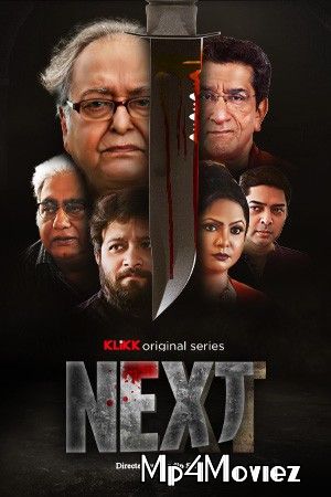 Next (2021) S01 Bengali Complete Web Series HDRip download full movie