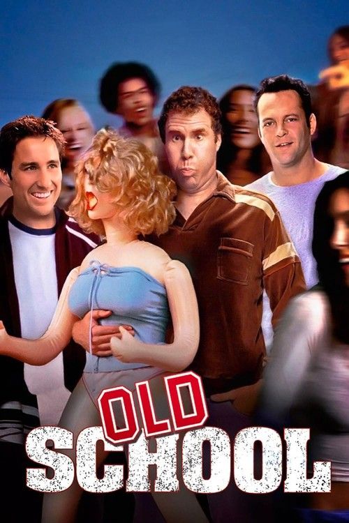 Old School (2003) UNRATED Hindi Dubbed Movie download full movie