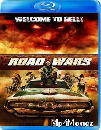 Road WarsRoad Wars (2015) Hindi Dubbed BluRay download full movie