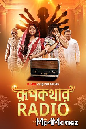 Roopkathar Radio (2021) S01 Bengali Complete Web Series HDRip download full movie