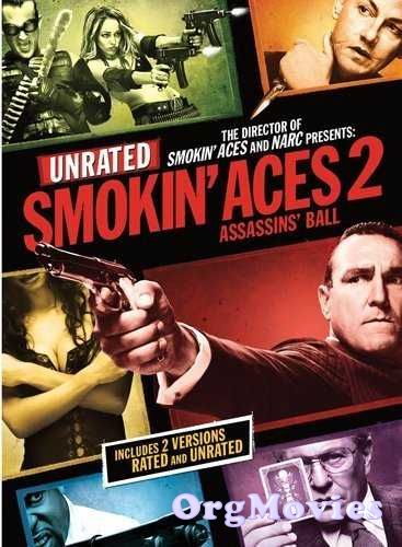 Smokin Aces 2 Assassins Ball 2010 Hindi Dubbed Full Movie download full movie