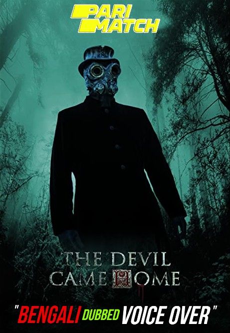 The Devil Came Home (2021) Bengali (Voice Over) Dubbed WEBRip download full movie