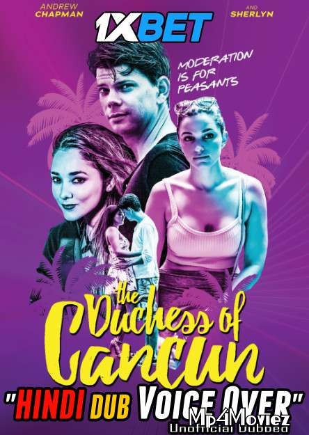 The Duchess of Cancun (2018) Hindi (Voice Over) Dubbed WEBRip download full movie
