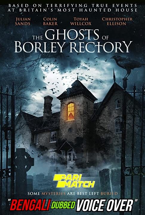 The Ghosts of Borley Rectory (2021) Bengali (Voice Over) Dubbed WEBRip download full movie