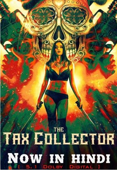 The Tax Collector (2020) Hindi Dubbed BluRay download full movie