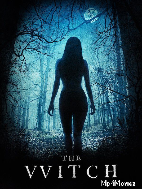 The Witch 2015 Hindi Dubbed Full Movie download full movie
