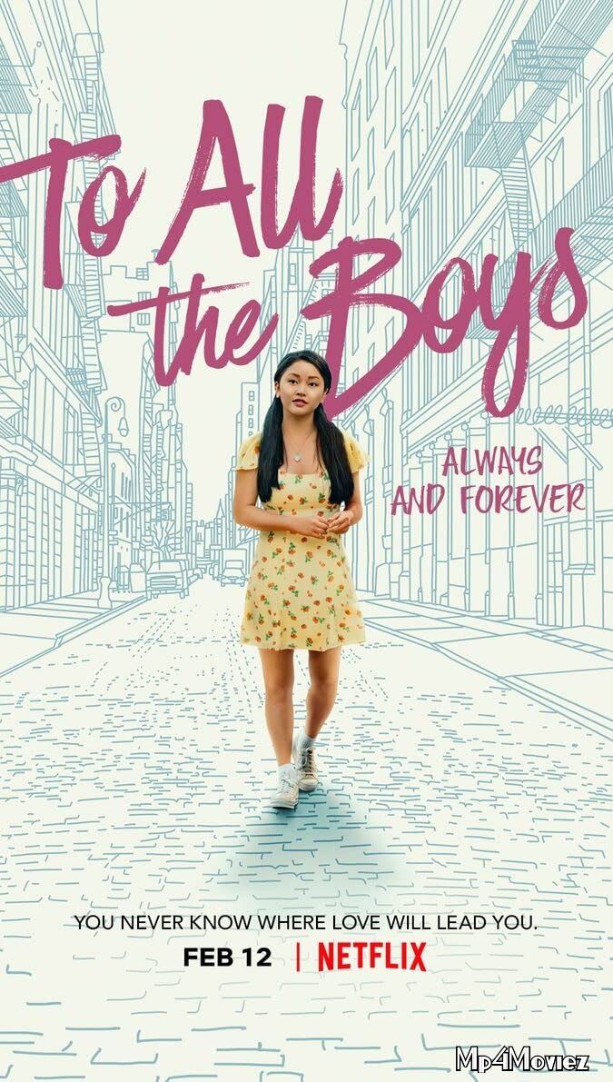To All the Boys Always and Forever (2021) Hindi Dubbed Full Movie download full movie