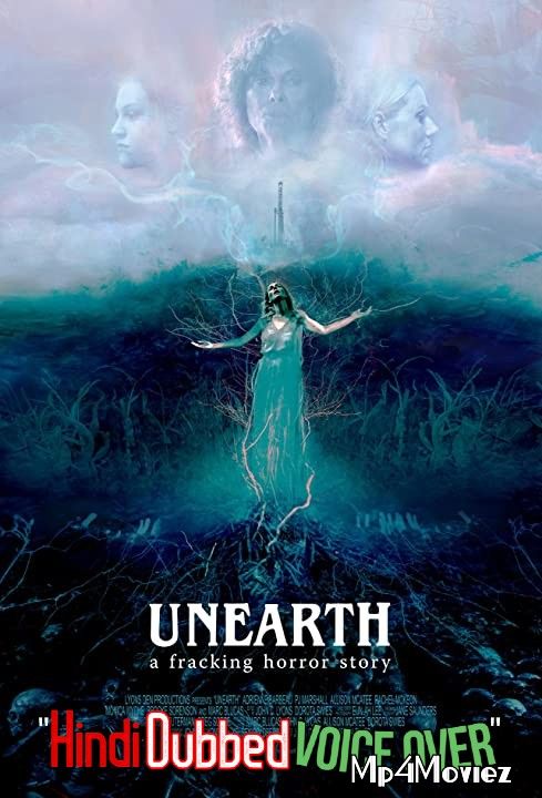 Unearth (2020) Hindi (Voice Over) Dubbed WBERip download full movie
